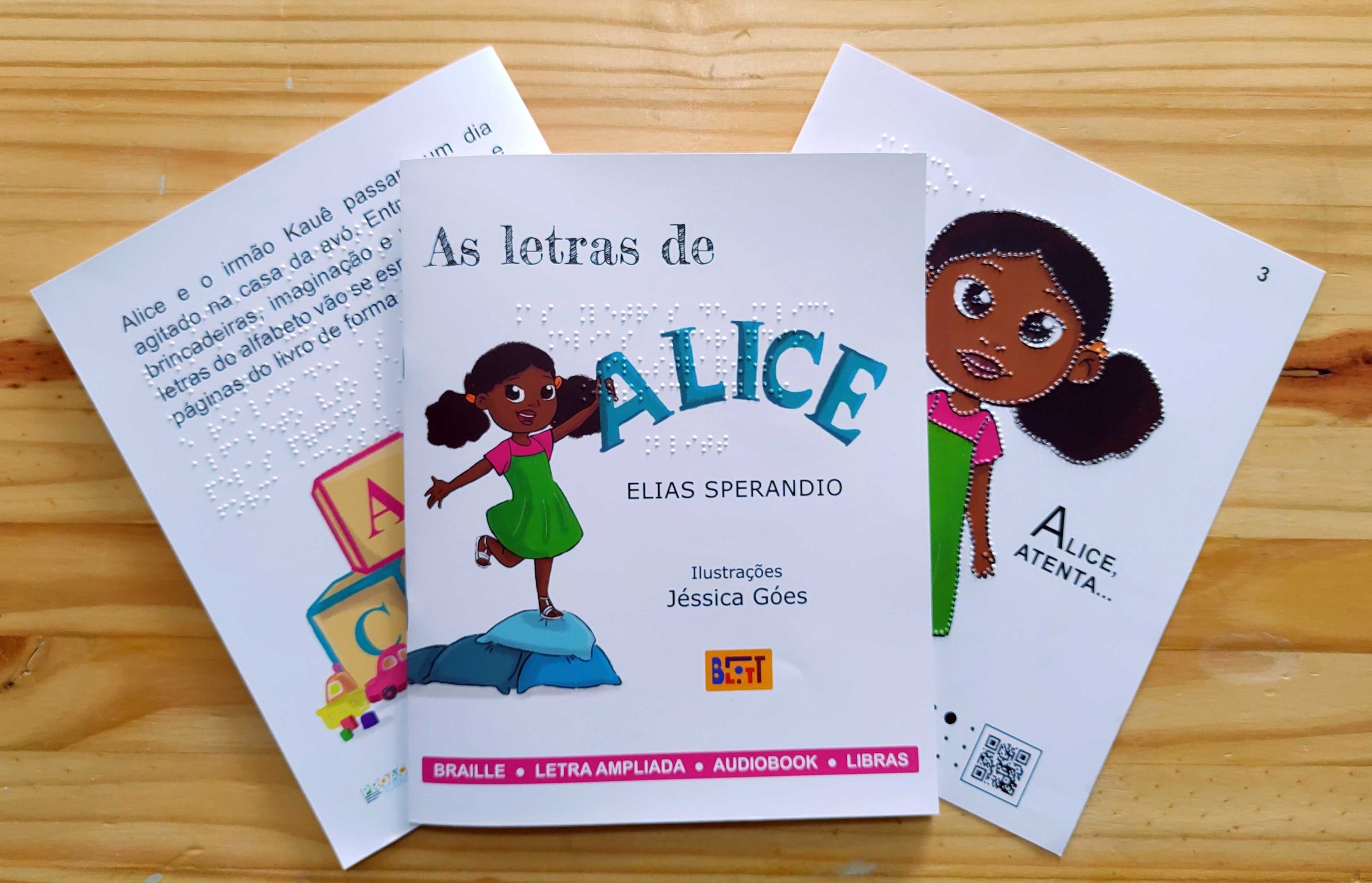 Capa do livro. Contracapa e uma página com o desenho da Alice em relevo.